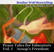 Peace Tales for Educatos - Aesops Fables by Eric James Wolf